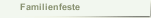 Familienfeste